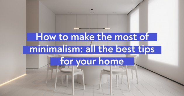 How to Make the Most of Minimalism: All the Best Tips for Your Home - Articles about Apartments 1 by  image