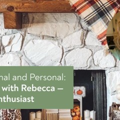 Professional and Personal: Interview with Rebecca – Design Enthusiast